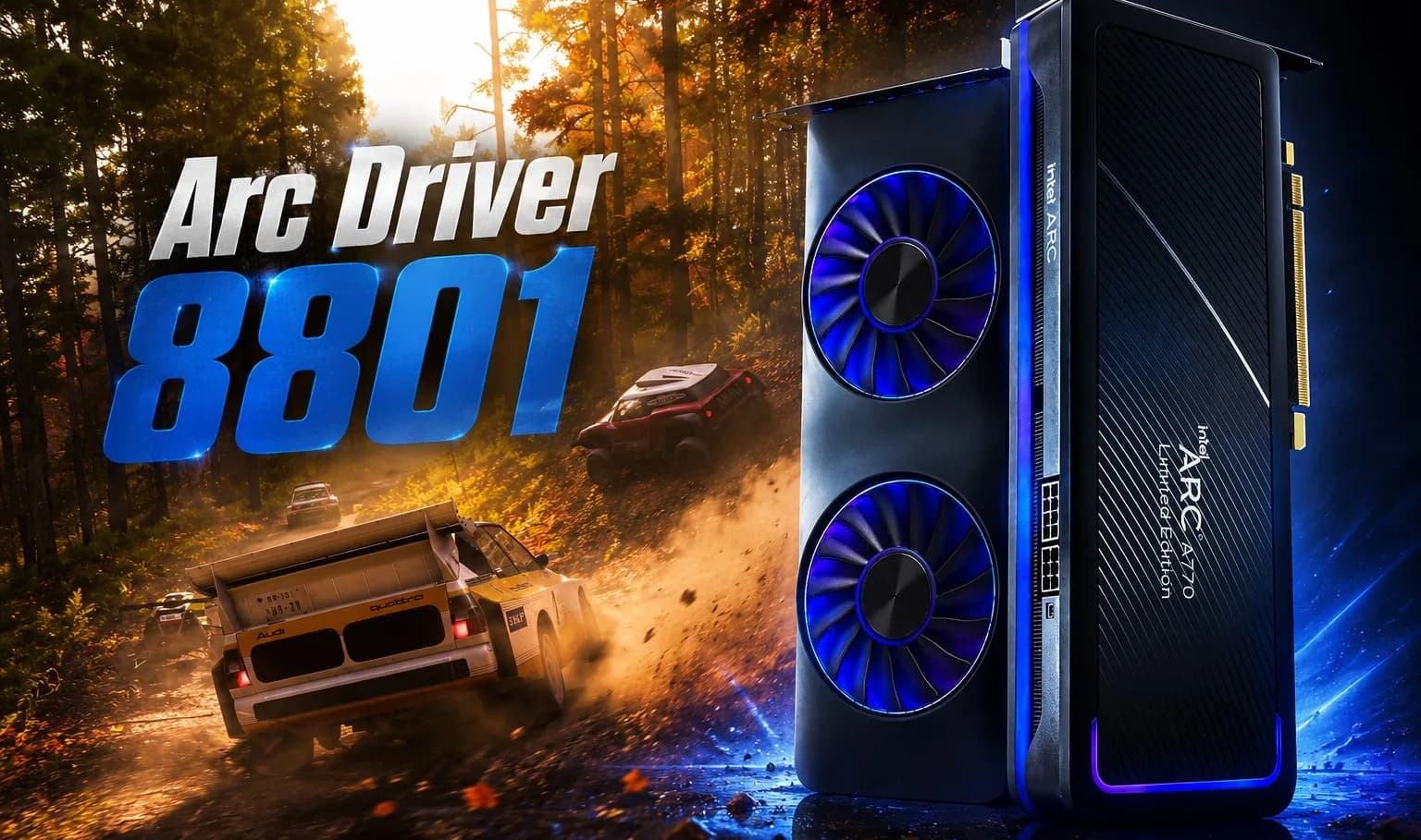 Intel Arc Treiber 8801 bringt Forza Horizon 6 für A- und B-Serie