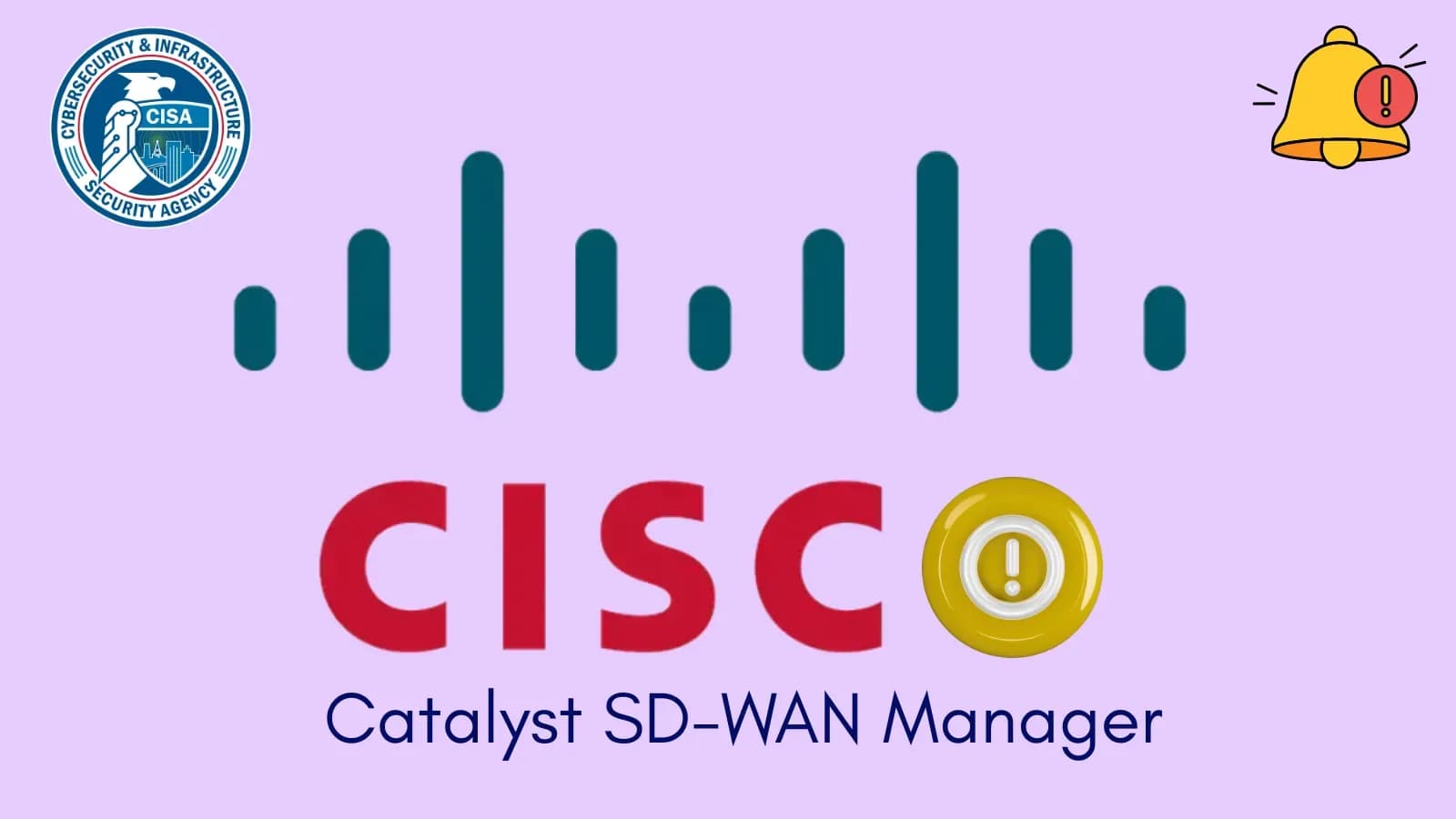 CISA warnt vor Ausnutzung von Schwachstellen im Cisco Catalyst SD-WAN Manager bei Angriffen