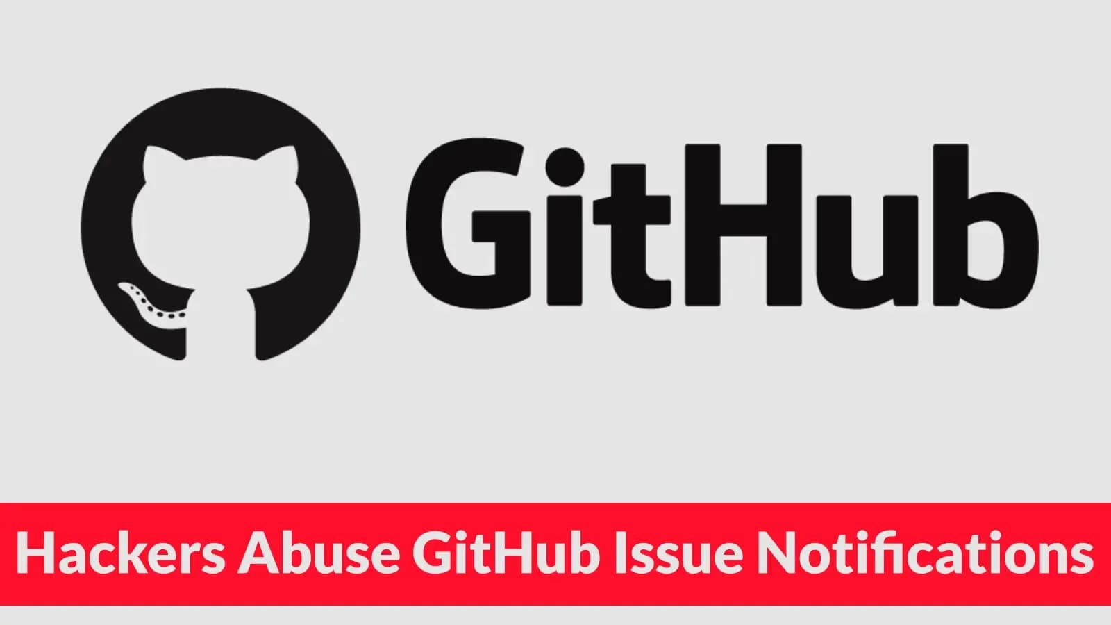 Hacker nutzen GitHub Issue-Benachrichtigungen für Phishing-Angriffe auf Entwickler mittels bösartiger OAuth-Apps