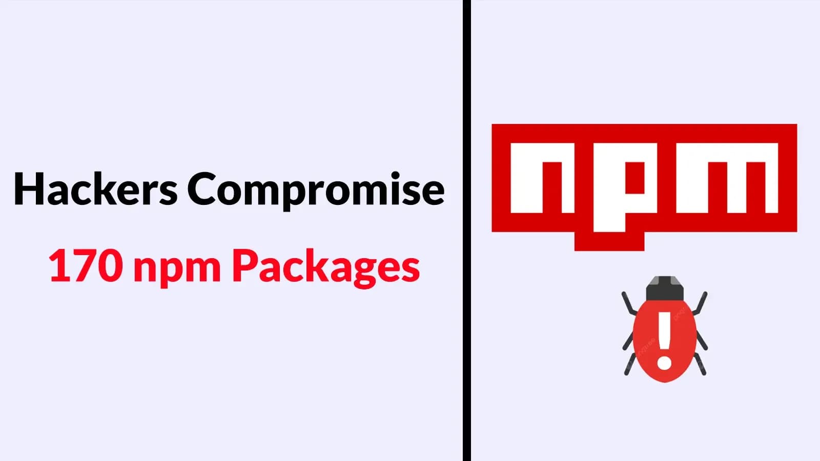 170 npm-Pakete kompromittiert: Hacker stehlen GitHub-, npm-, AWS- und Kubernetes-Schlüssel