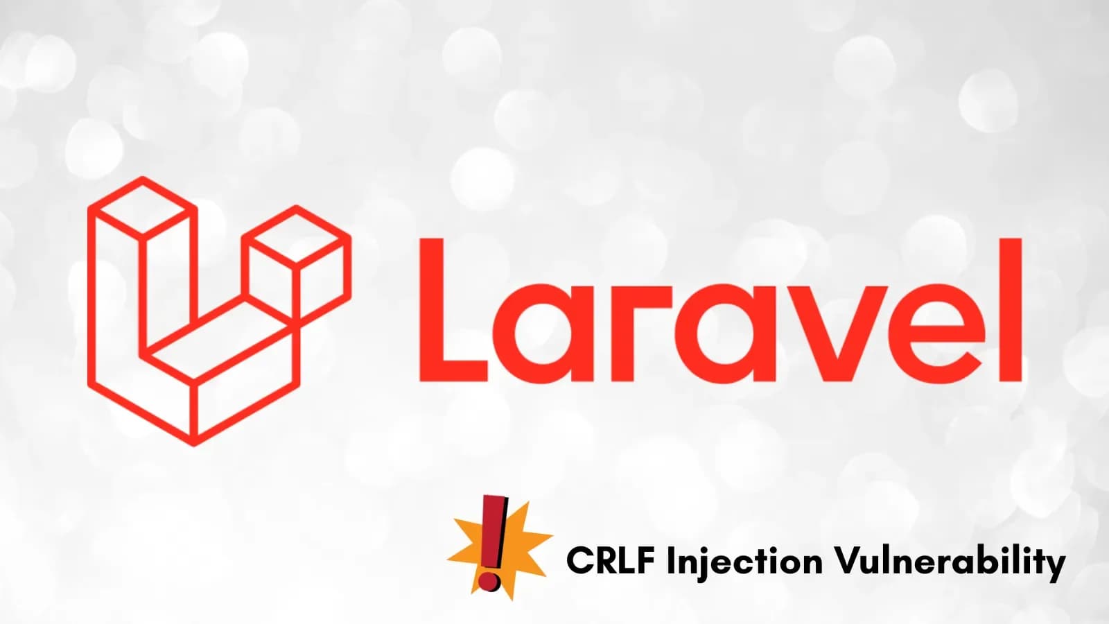 Laravel-Schwachstelle ermöglicht Angreifer Manipulation von E-Mail-Verarbeitung
