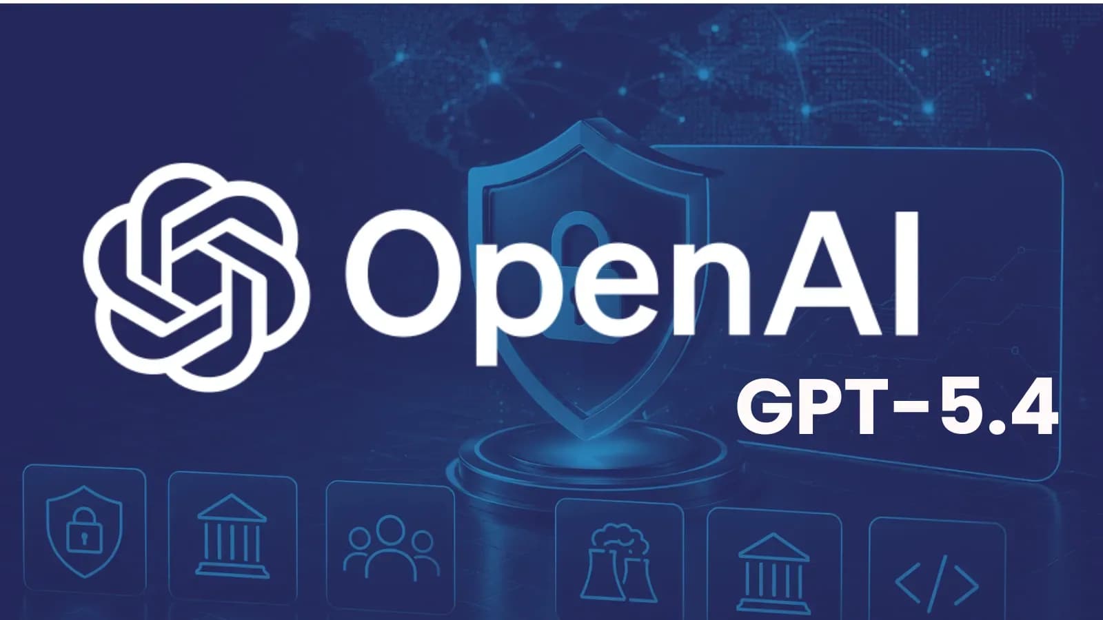 OpenAI erweitert Cyber-Verteidigungsprogramm mit GPT-5.4-Cyber-Zugang für vertrauenswürdige Organisationen