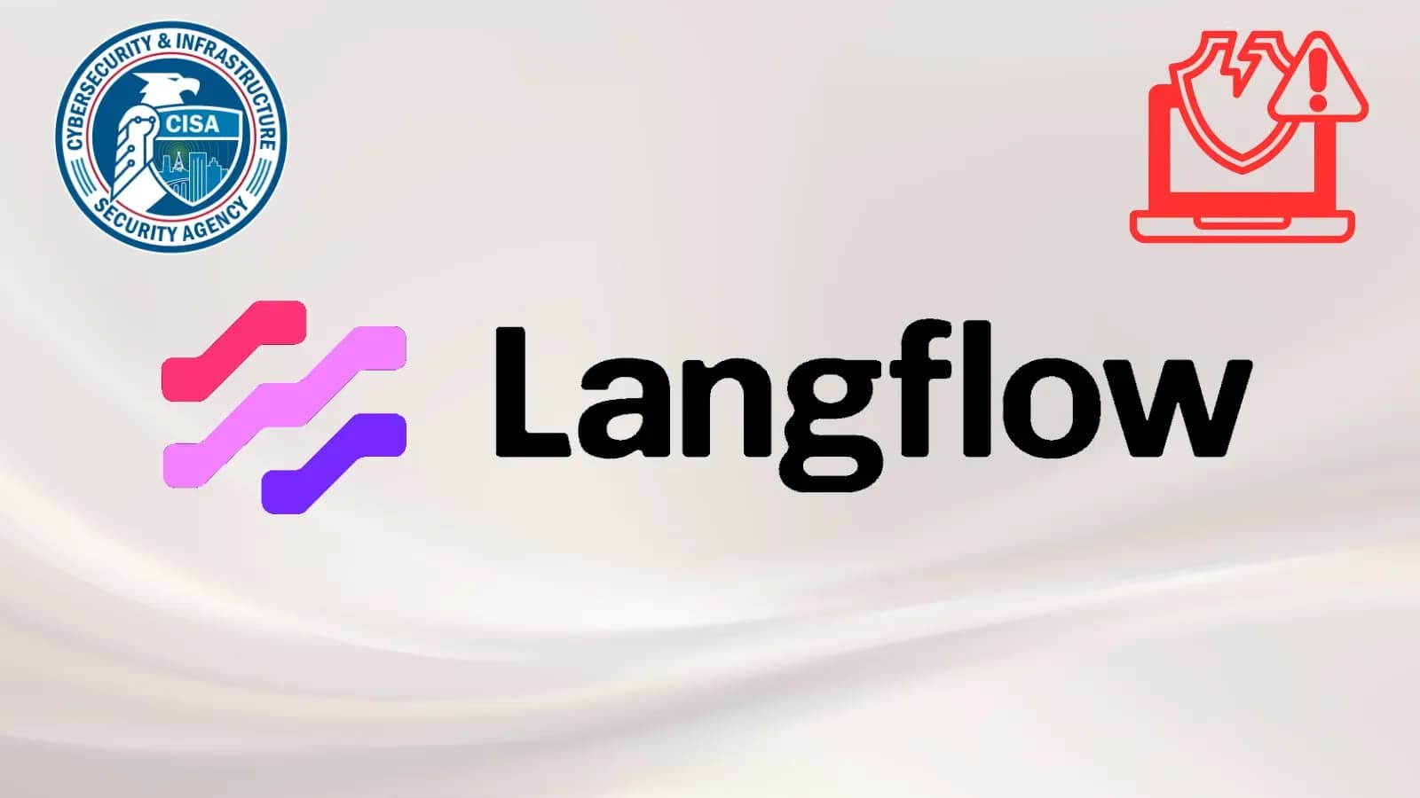 CISA fügt Schwachstelle in Langflow-Origin-Validierung zum Katalog bekannt ausgenutzter Sicherheitslücken hinzu