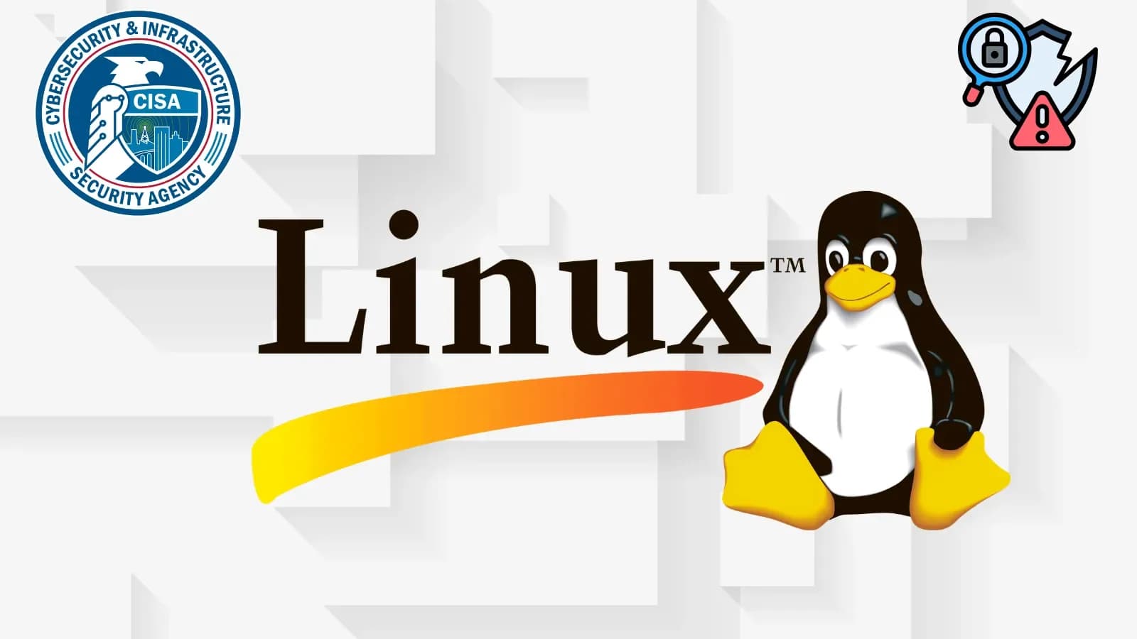 CISA warnt vor Linux-Kernel-Schwachstelle, die bereits in Angriffen ausgenutzt wird