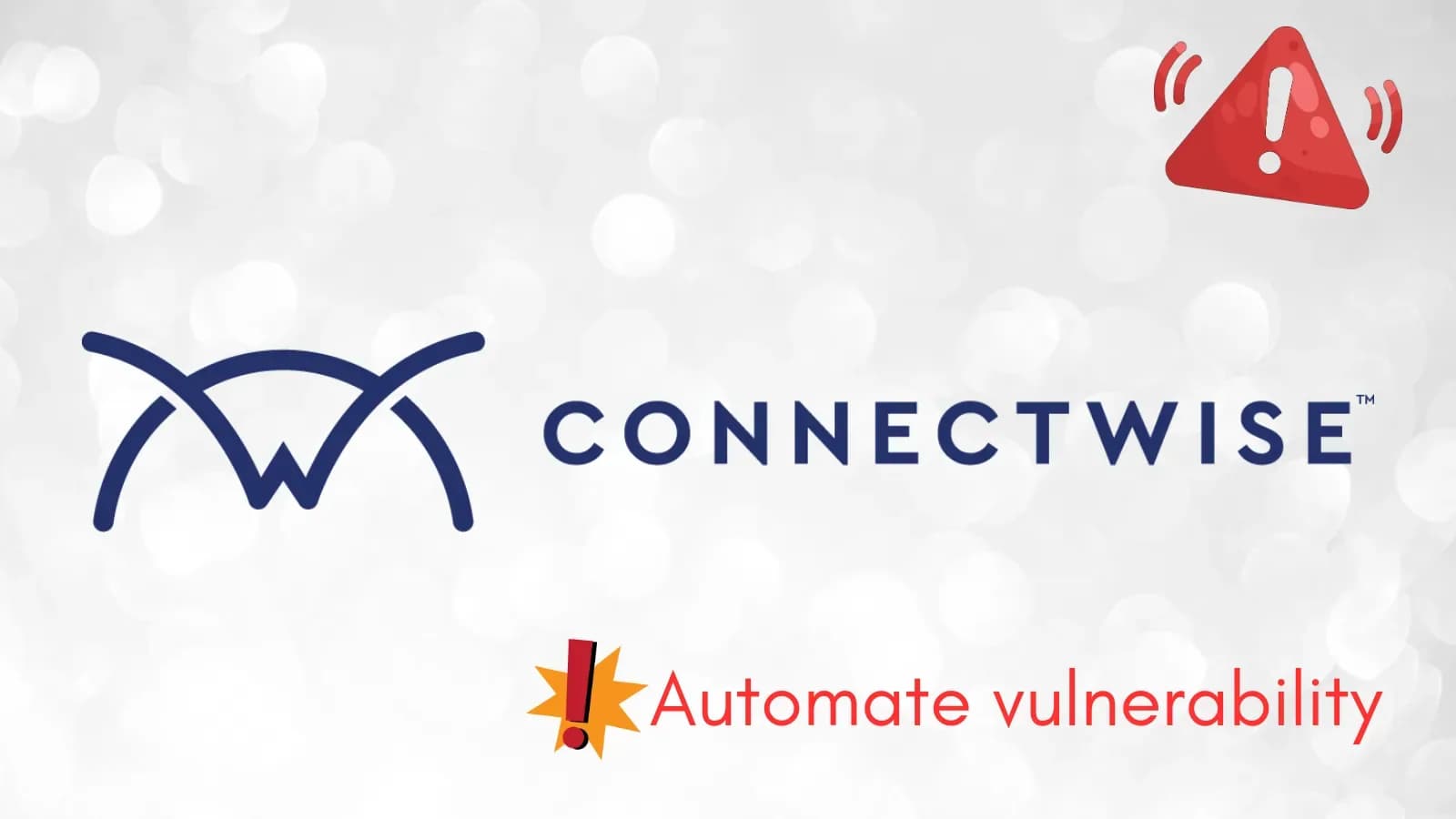 ConnectWise Automate-Schwachstelle ermöglicht Angreifern Umgehung von Sicherheitskontrollen