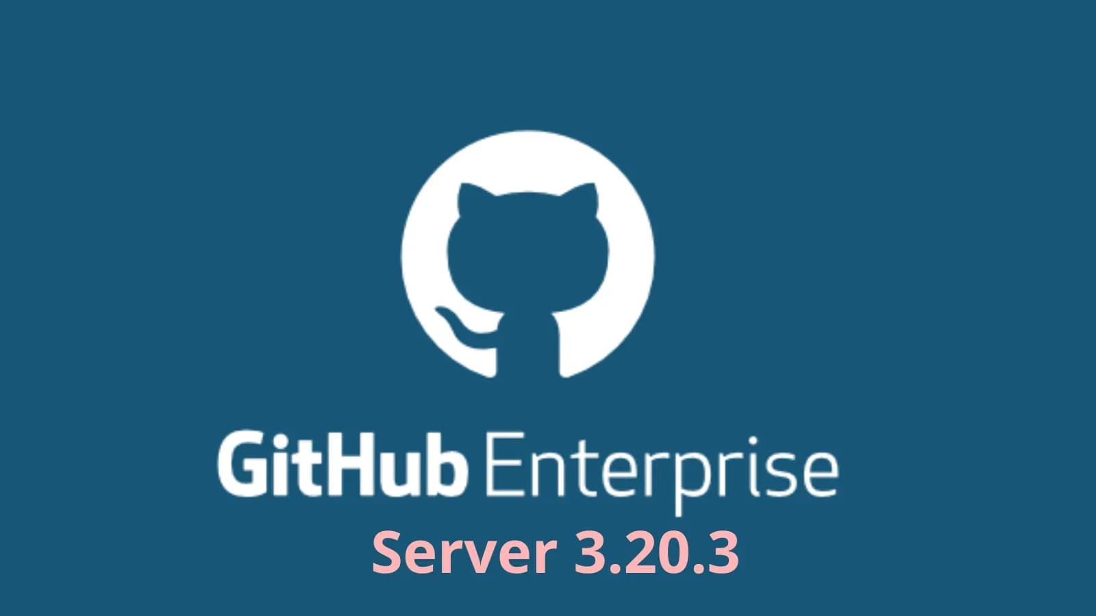 GitHub Enterprise Server 3.20.3: Sicherheitsupdate mit Fox gegen kritische Schwachstellen