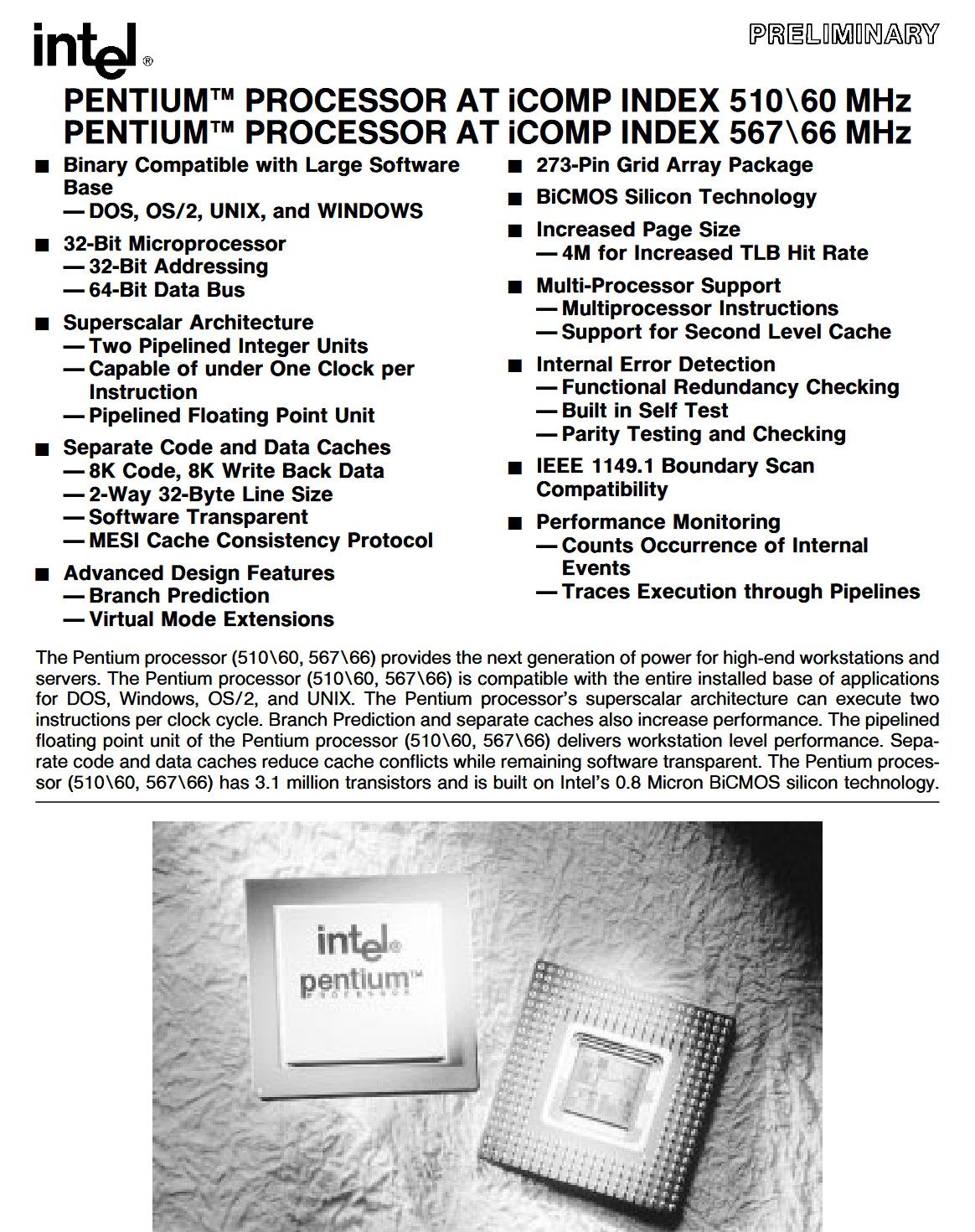 Intel released its first Pentium chip on this day 33 years ago, came packing 3.1 million transistors — fifth-gen x86 chip built on an 800nm process