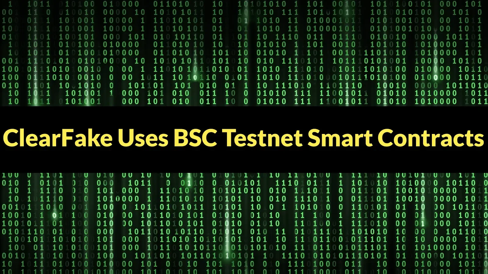 ClearFake nutzt BSC-Testnet-Smart Contracts für widerstandsfähige Command-and-Control-Strukturen