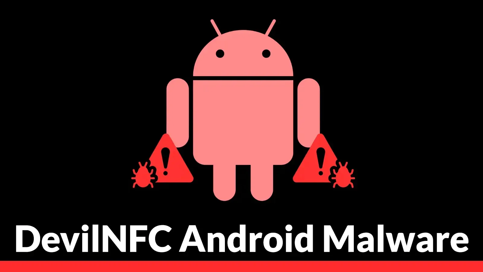 DevilNFC: Android-Malware nutzt Kiosk-Modus für NFC-Relay-Angriffe