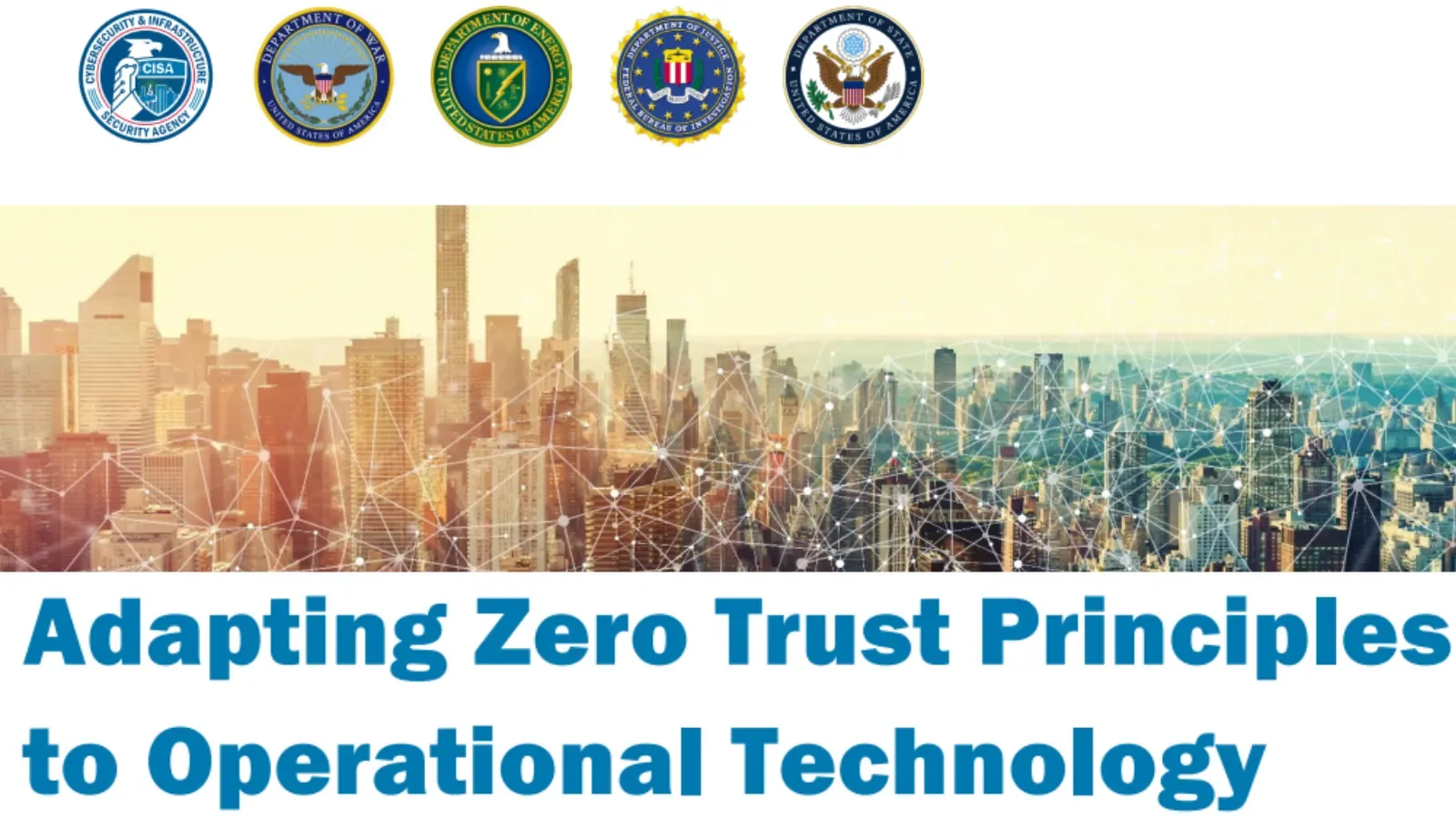 FBI und CISA veröffentlichen Leitfaden zur Implementierung von Zero Trust Prinzipien für OT-Umgebungen