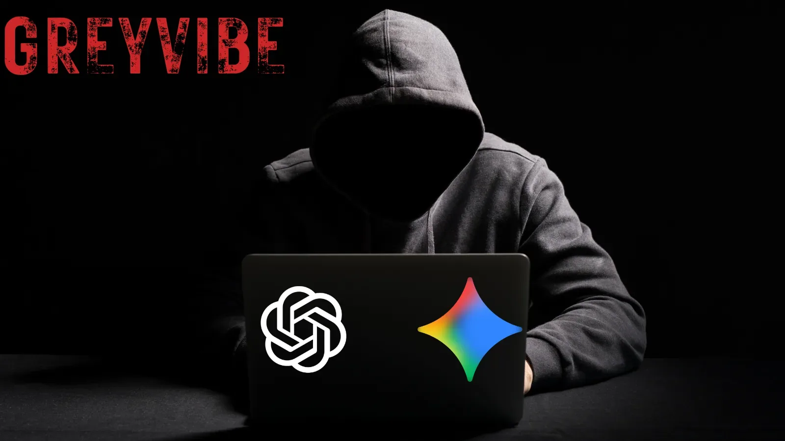 GREYVIBE: Hacker nutzen ChatGPT und Google Gemini für Cyberangriffe