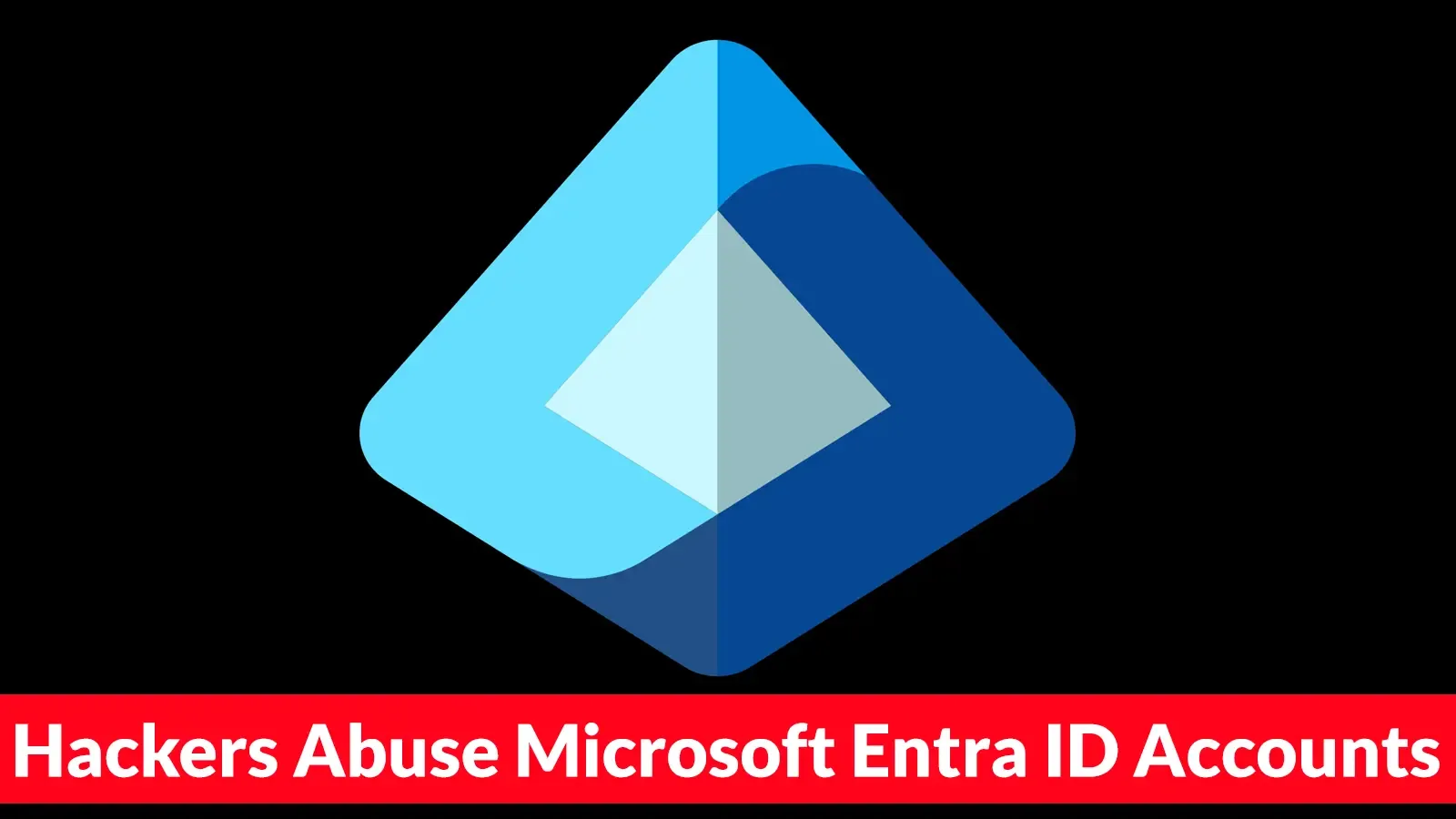 Microsoft Entra ID-Konten missbraucht: Hacker stehlen Daten aus Microsoft 365 und Azure