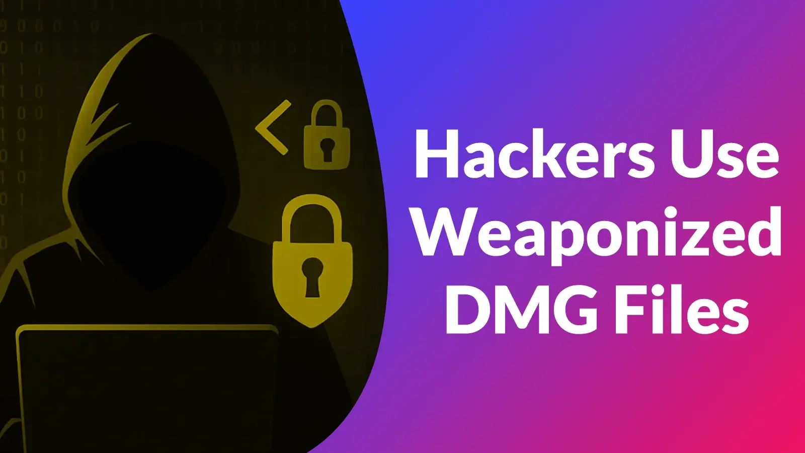 Hackern nutzen DMG-Dateien als Waffe, um macOS-Nutzer mit Infostealer-Malware anzugreifen
