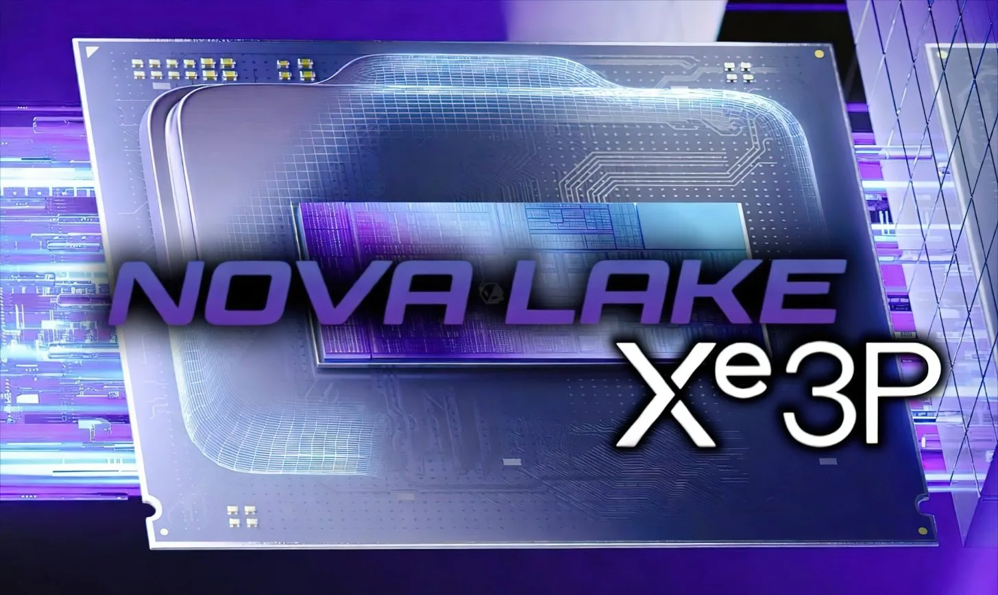 Intel Reportedly Prepares Nova Lake CPUs With 8 E-Cores & 12 Xe3P Cores For Edge Segment