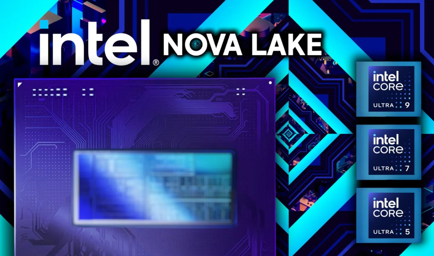 Intel Nova Lake-Prozessoren: Bis zu 20 % Single-Core-Leistungssprung und massiver Mehrkern-Boost