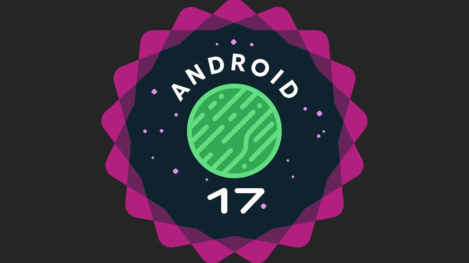 9 New Features Coming To Android 17 In 2026
