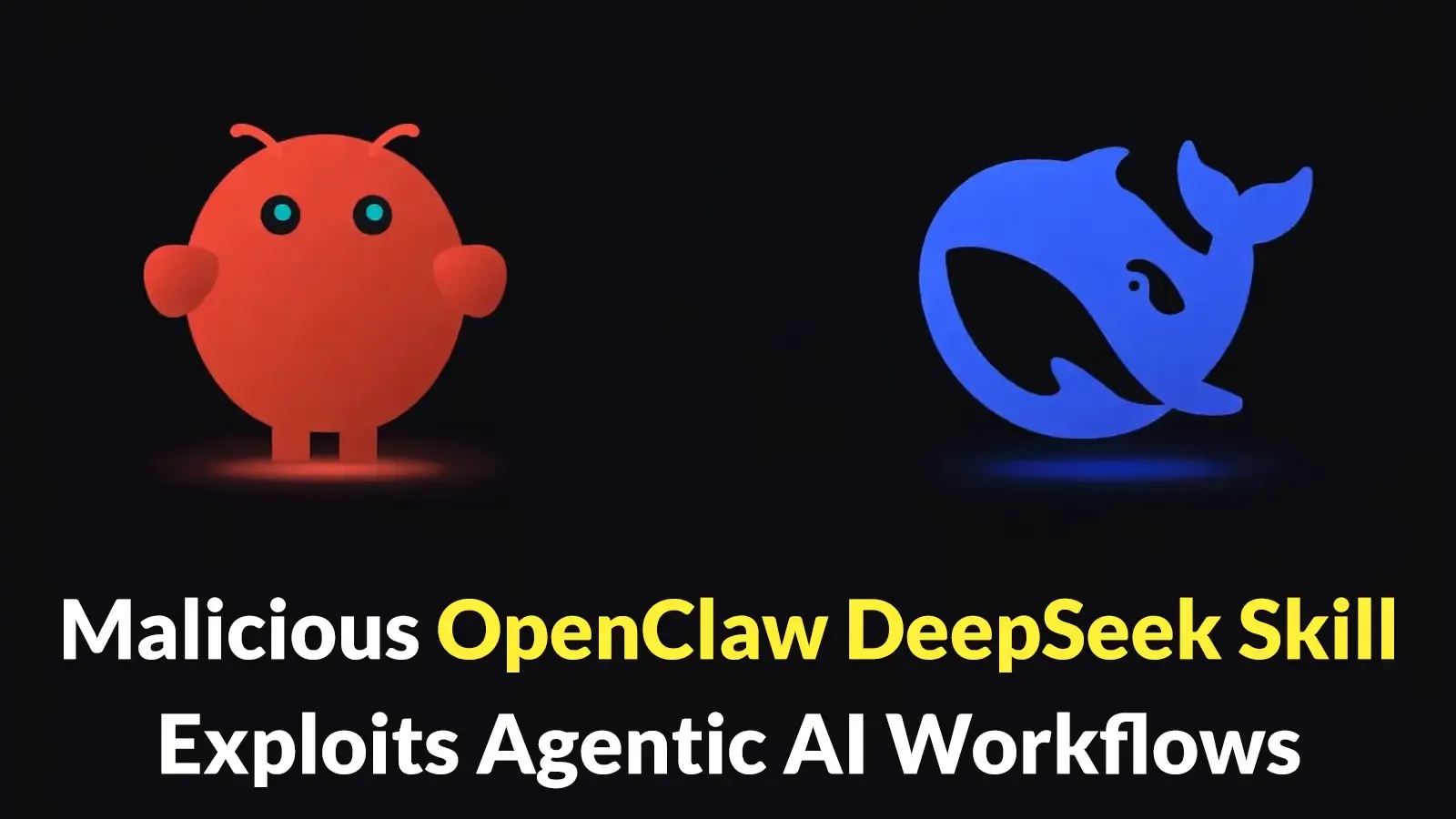 OpenClaw-Schwachstellen: Wie DeepSeek-Skills für agentische KI-Workflows RATs und Stealer liefern