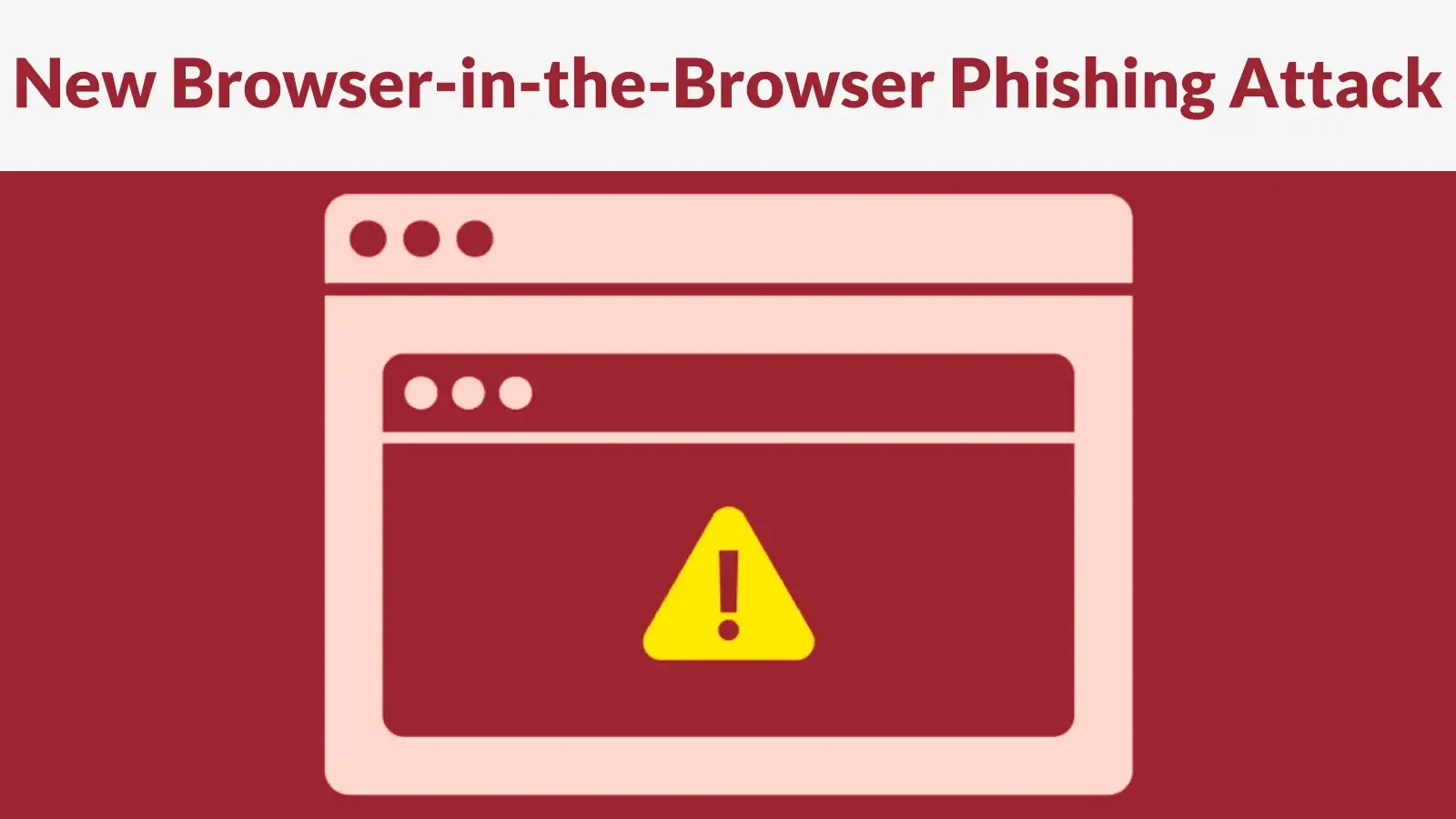 New Browser-in-the-Browser Phishing Attack to Steal Microsoft 365 Logins