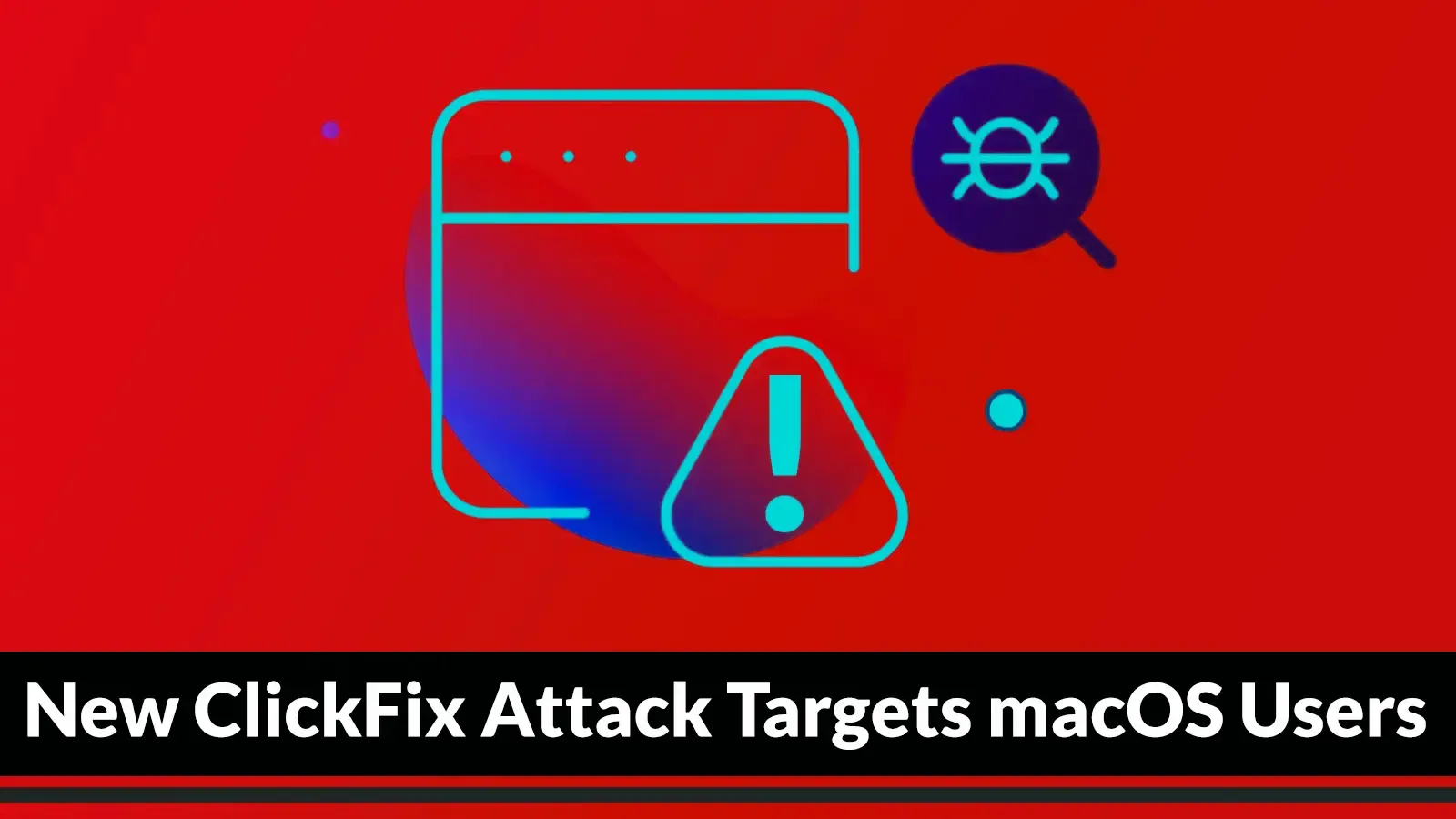 Neue ClickFix-Angriffe zielen auf macOS-Nutzer mit gefälschten Festplattenspeicher- und Dienstprogramm-Locken ab