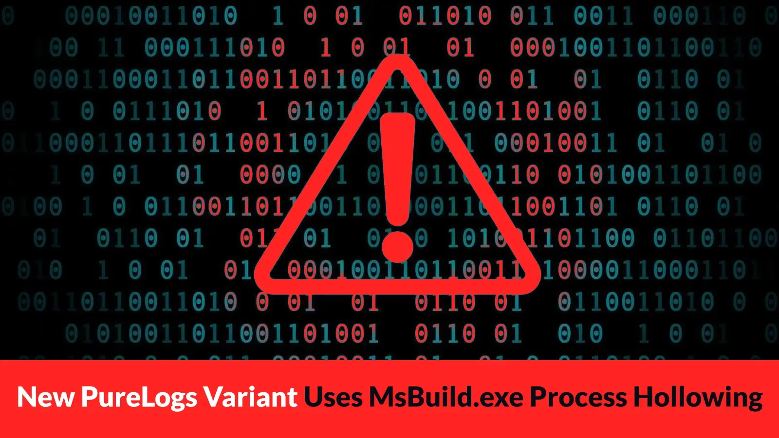Neue PureLogs-Variante nutzt MsBuild.exe-Prozess-Hollowing zur Umgehung von Erkennungssystemen