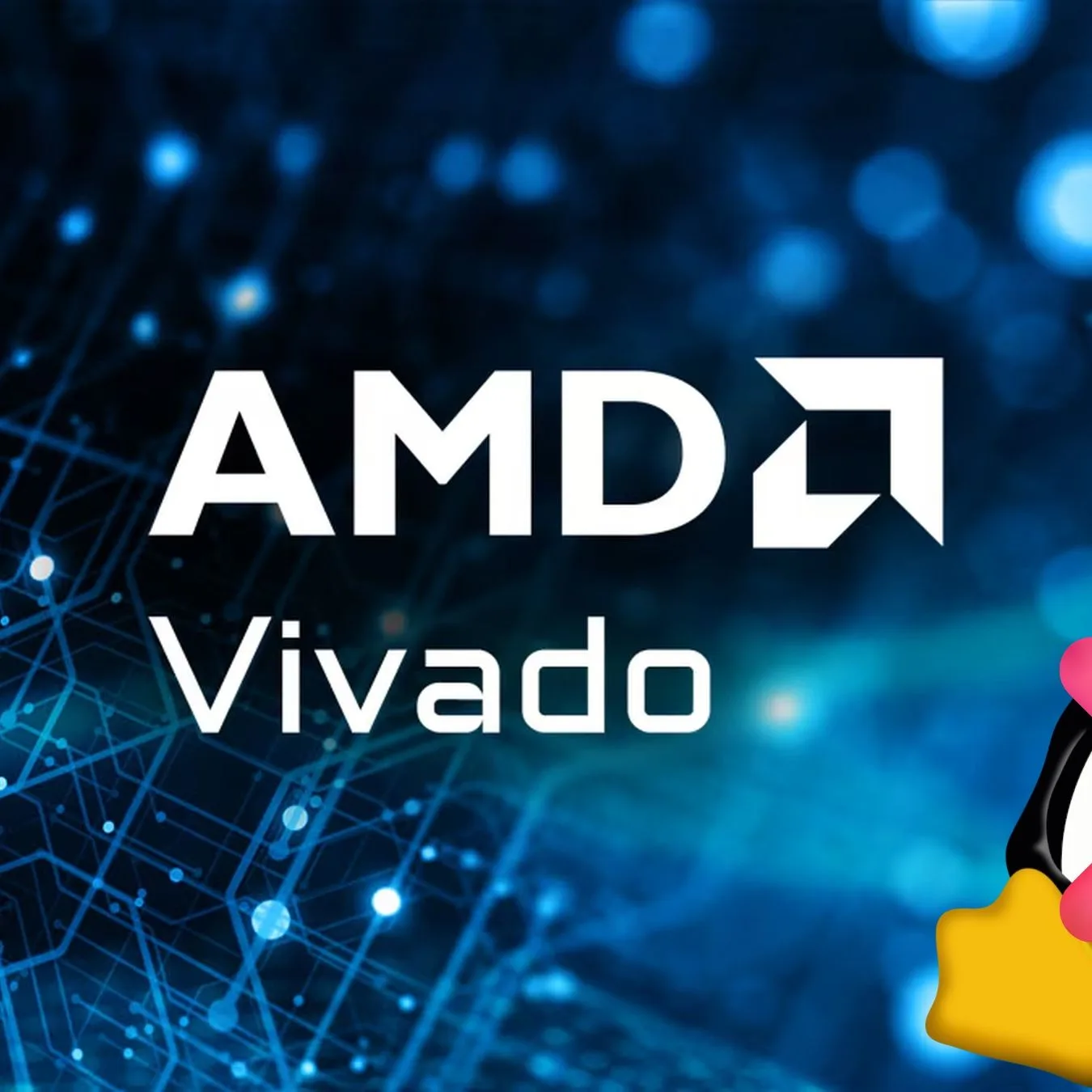 AMD zwingt Linux-FPGA-Nutzer mit kontroverser Vivado-Lizenzänderung in die Knie: Ab sofort nur noch Windows-Versionen kostenlos