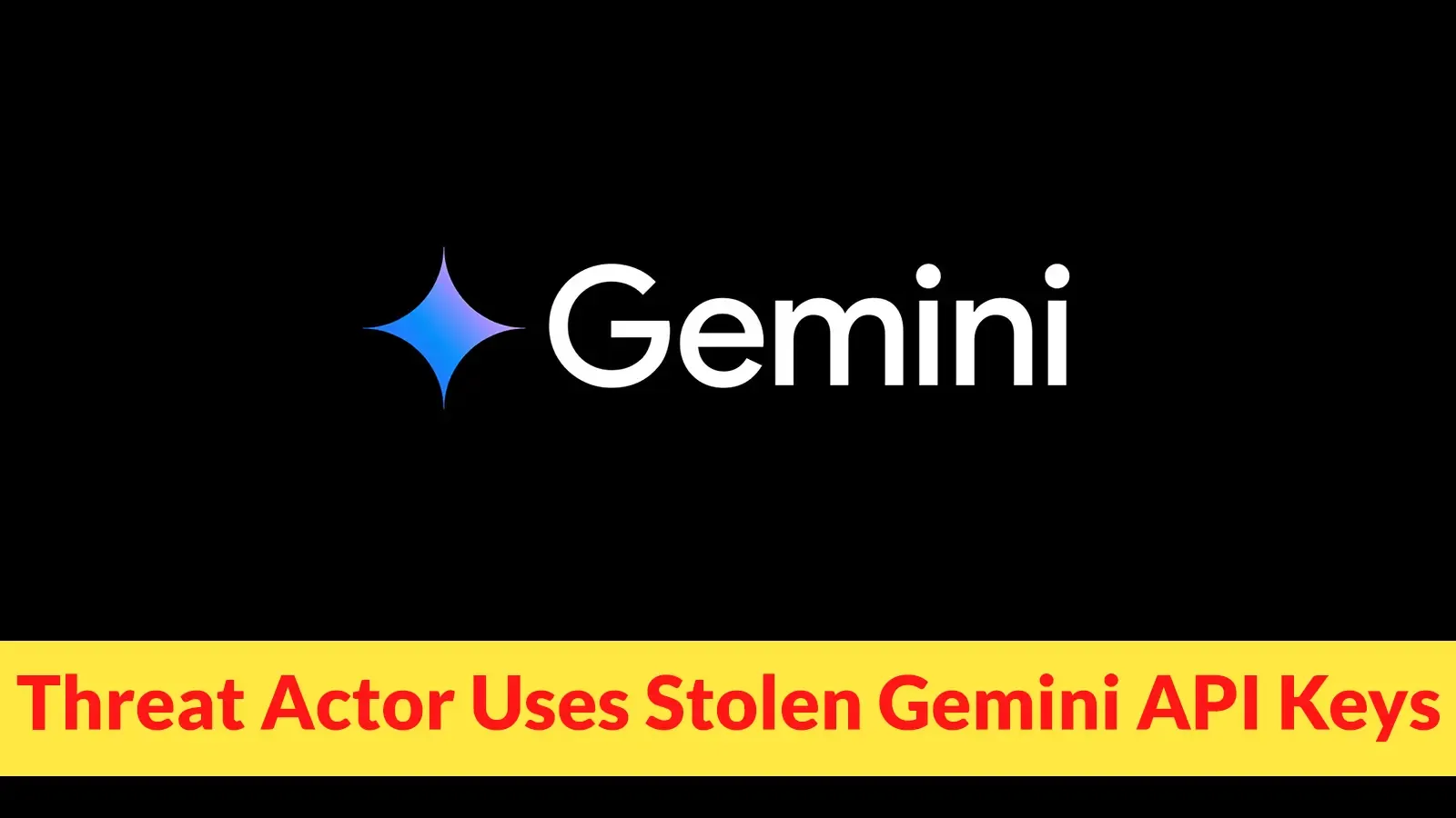 Cyberkriminelle nutzen gestohlene Gemini-API-Schlüssel für automatisierte Telegram-Influencing-Kampagnen
